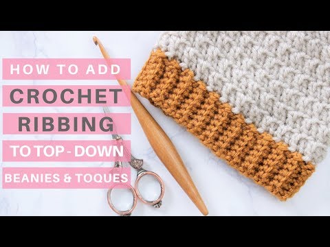 Crochet Ribbing Tutorial *Video Tutorial &amp; Pattern Ideas*
